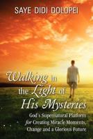 Walking in the Light of His Mysteries