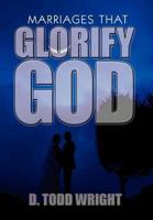 Marriages That Glorify God