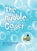 The Bubble Caper