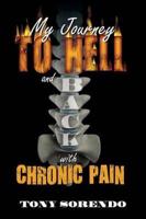My Journey to Hell and Back with Chronic Pain