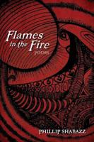 Flames in the Fire: Poems