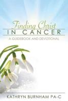 Finding Christ in Cancer