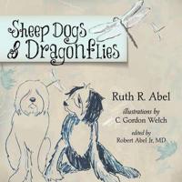 Sheep Dogs & Dragonflies