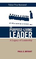 Purpose-living Leader