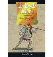 Libellus de Historia / A History Reader