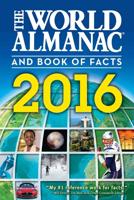 The World Almanac¬ and Book of Facts 2016