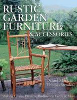 Rustic Garden Furniture and Accessories
