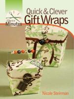 Quick & Clever Gift Wraps