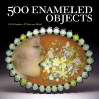 500 Enameled Objects