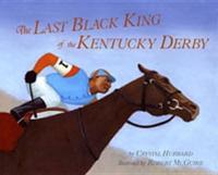 Last Black King of the Kentucky Derby