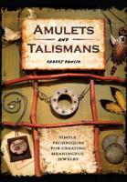 Amulets and Talismans