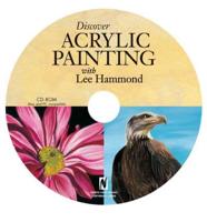 Discover Acrylic Painting with Lee Hammond (CD)