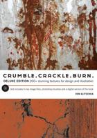 Crumble, Crackle, Burn Deluxe Edition (DVD)