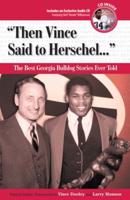 Then Vince Said to Herschel