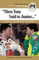 Then Tony Said to Junior--