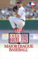 2012 Official Rules of Major League Baseball¬