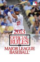 2013 Official Rules of Major League Baseball