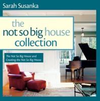 The Not So Big House Collection