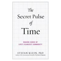 The Secret Pulse of Time