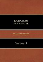 Journal of Discourses, Volume 13