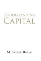Understanding Capital