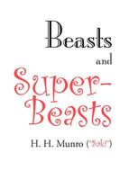 Beasts and Super-Beasts