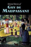 Selected Stories of Guy De Maupassant, Large-Print Edition