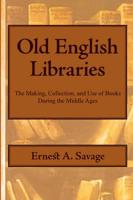 Old English Libraries, Large-print Edition