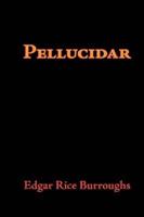 Pellucidar, Large-Print Edition