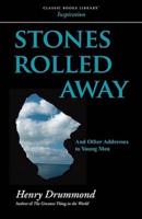 Stones Rolled Away