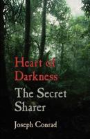 Heart of Darkness and the Secret Sharer