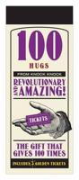 100 Tickets: Hugs