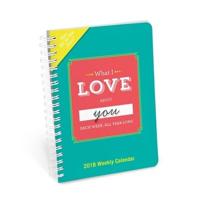 What I Love About You All Year Long Fill in the Love Weekly Calendar