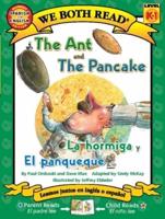 The Ant and the Pancake / La Hormiga Y El Panqueque