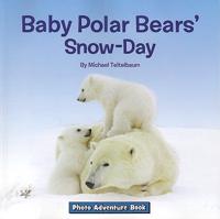 Baby Polar Bears' Snow-Day