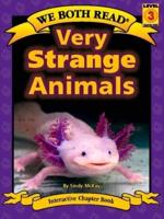 Very Strange Animals