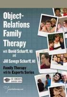 OBJECT RELATIONS FAMILY THERAPY