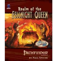 Realm of the Fellnight Queen