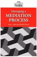Managing a Mediation Process