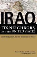 Iraq, Its Neighbors, and the United States