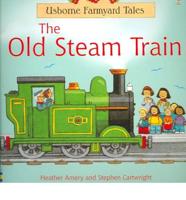 The Old Steam Train Kid Kit [With 24 Piece Toy Train Locomotive]