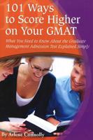 101 Ways to Score Higher on Your GMAT