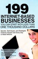 199 Internet-Based Businesses You Can Start With Less Than One Thousand Dollars