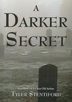 A Darker Secret