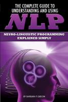 The Complete Guide to Understanding and Using NLP