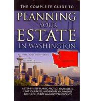 The Complete Guide to Planning Your Estate in Washington
