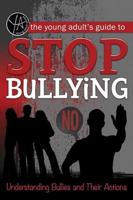 The Young Adult's Guide to Stop Bullying