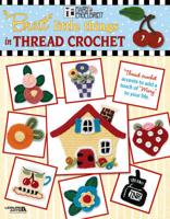 Little Things in Thread Crochet