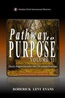 Pathway to Purpose (Volume II)