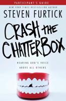 Crash the Chatterbox Participant's Guide